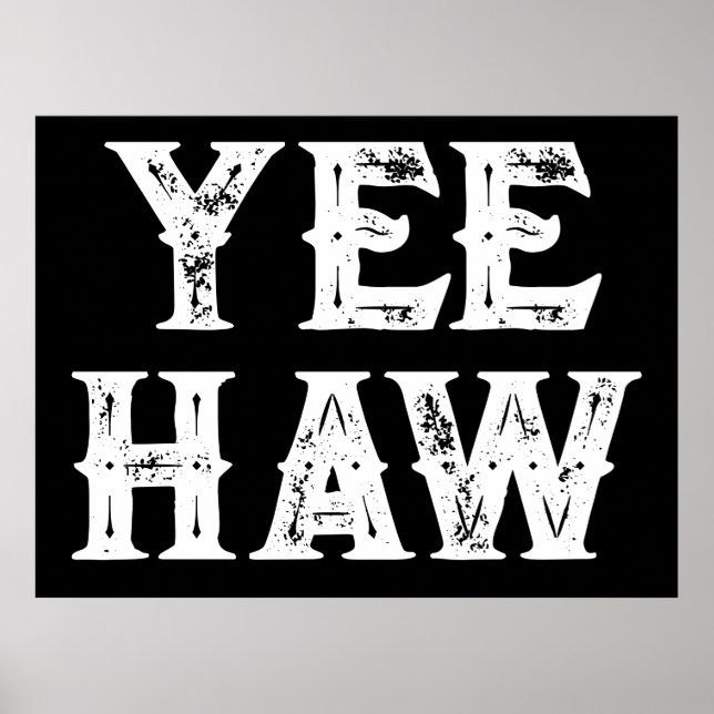 Affiche Yeehaw Typographie Western Wall Ranch Cabine Accue (Devant)