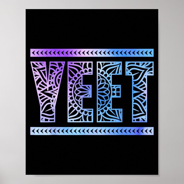 Affiche Yeet Funny Slang Quote Humor Meme  (Devant)