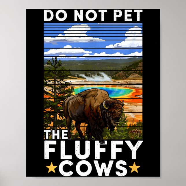 Affiche Yellowstone National Park Bison Do Not Pet The Flu (Devant)