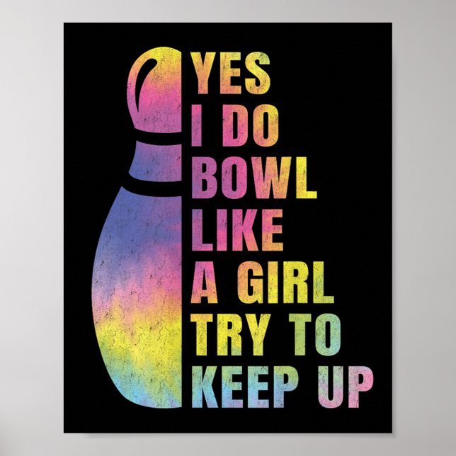 Affiche Yes I Do Bowl Like A Girl Bowling Shirts For Women (Devant)