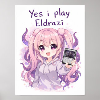 Affiche Yes I Play Eldrazi – Cute Kawaii MTG Shirt