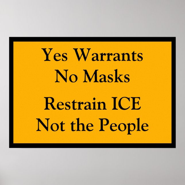 Affiche Yes Warrants No Masks (Devant)