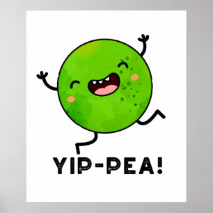Affiche Yip-pea Happy Pea Pun