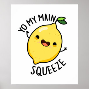 Affiche Yo Ma Squeeze Principale Funny Pun citron