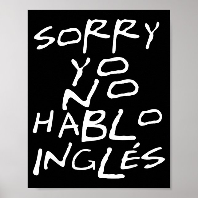 Affiche Yo No Hablo Ingles I Do Not Speak Engli-shirt  (Devant)