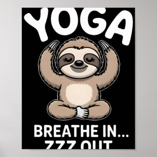Affiche Yoga Breathe In Zzz Out Sloth _1 