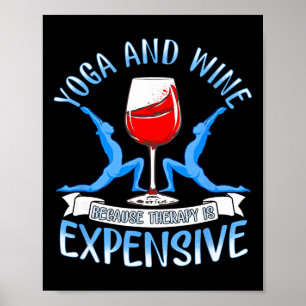 Affiche Yoga et vin parce que la thérapie est chère Drôle 