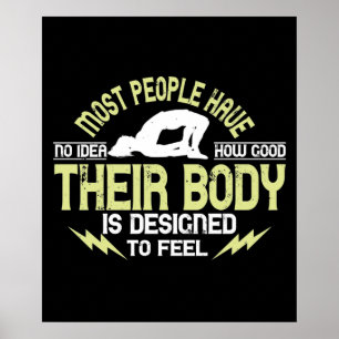 Affiche Yoga - Les gens n'ont aucune idée de la qualité de