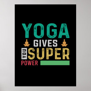 Affiche Yoga Lover   Le Yoga vous donne une super puissanc