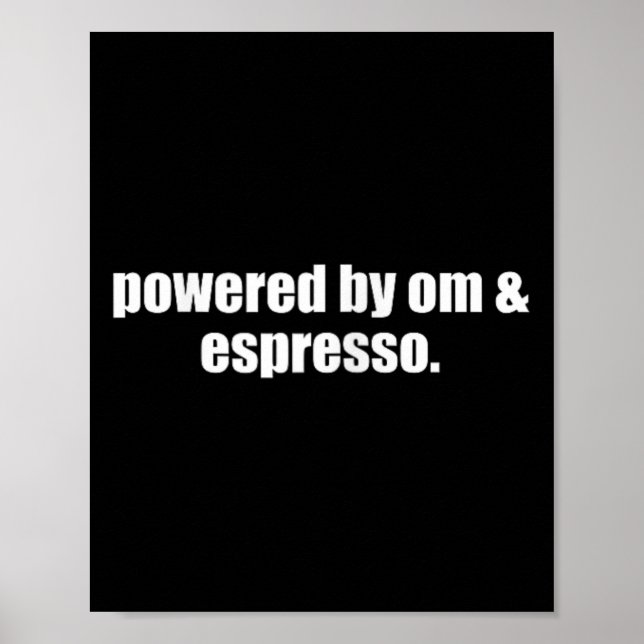 Affiche Yoga Mom Espresso Propulsé par Om et Espresso Café (Devant)