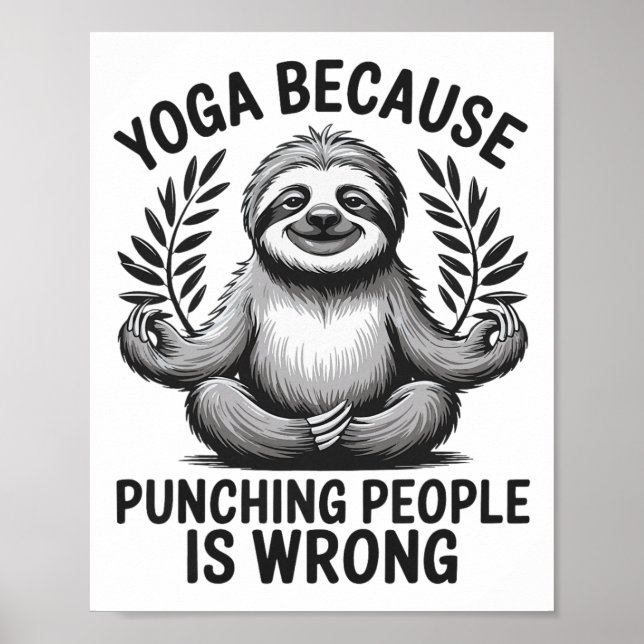 Affiche Yoga Parce que Frapper les Gens est Faux _5  (Devant)