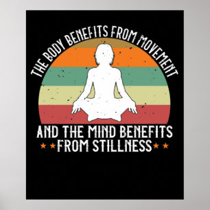 Affiche Yoga - The Body Benefits From Movement