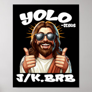 Affiche Yolo Jk Brb Jésus Chrétiens Fête de Pâques Drôle R