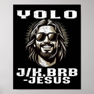Affiche Yolo Jk Brb Jésus Chrétiens Fête de Pâques Drôle R