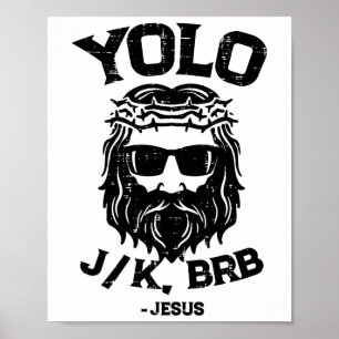 Affiche Yolo Jk Brb Jésus Drôle de jour de Pâques Résurrec