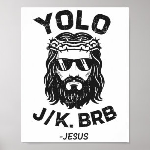 Affiche Yolo Jk Brb Jésus Jour de Pâques Drôle Résurrectio