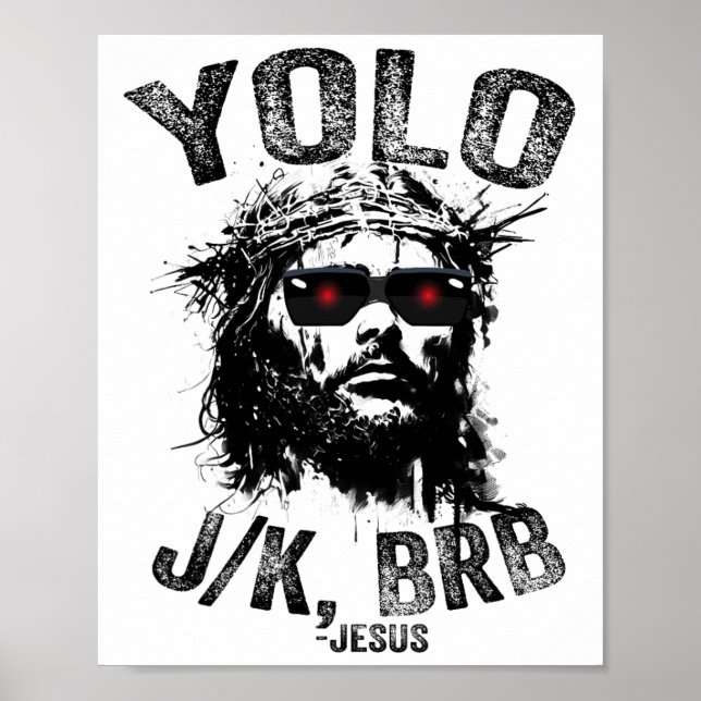 Affiche Yolo Jk Brb Jésus Résurrection Chrétiens Drôle Ea (Devant)