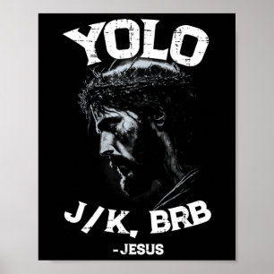 Affiche Yolo Lol Jk Brb Jesus Hommes Femmes Religieuses Pâ