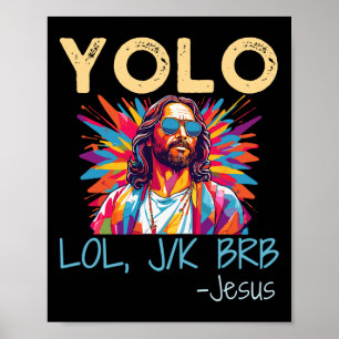 Affiche Yolo Lol Jk Brb Jésus Pâques Noël Drôle Relig