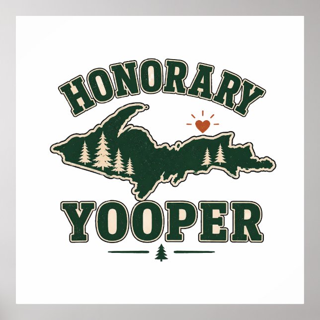 Affiche Yooper honoraire - Péninsule supérieure du Michiga (Devant)
