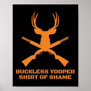 Affiche Yooper Shirt Of Shame - Michigan Up Hunti