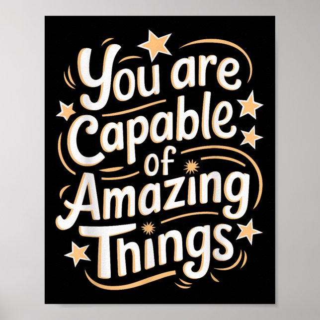 Affiche You Are Capable Of Amazing Things  (Devant)