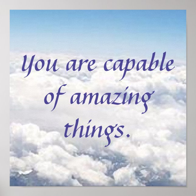 Affiche You Are Capable of Amazing Things (Devant)