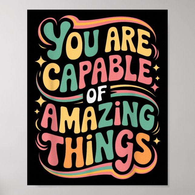 Affiche You Are Capable Of Amazing Things  (Devant)