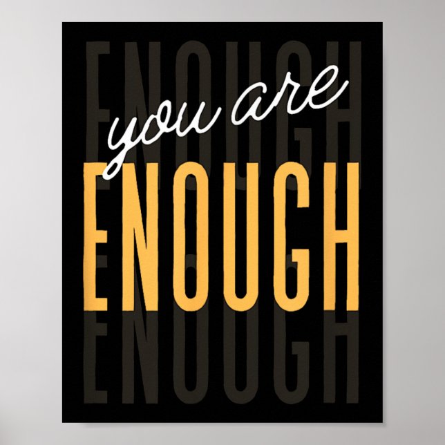 Affiche You Are Enough Sitive Gift Tee Uni-adults Black Sm (Devant)