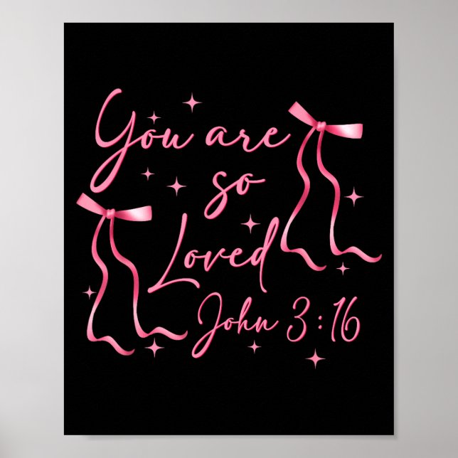 Affiche You Are Loved John 3_16 Valentines Christian Faith (Devant)