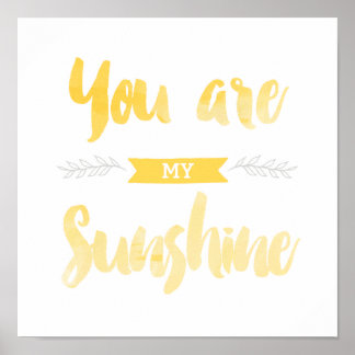 Affiche You Are My Sunshine. Nursery Decor.