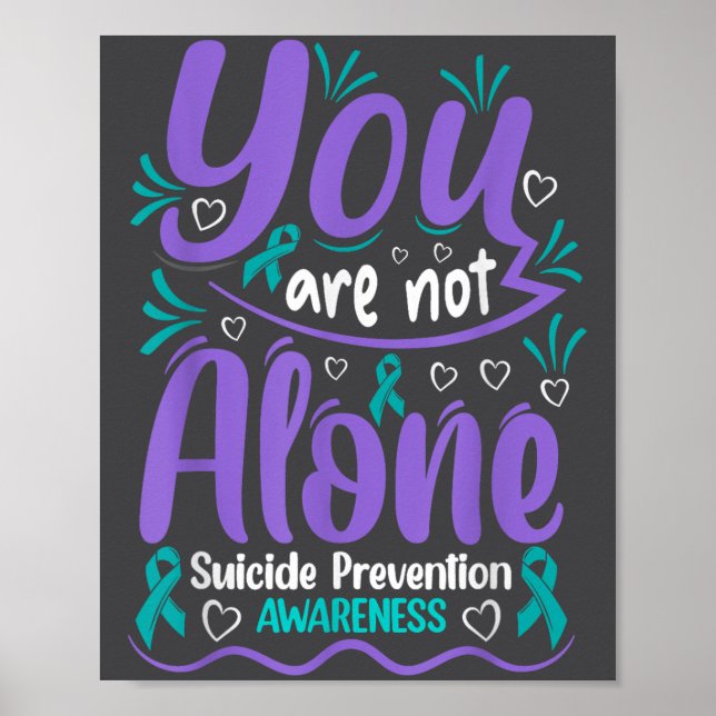 Affiche You Are Not Alone Suicide Prevention Awareness  (Devant)