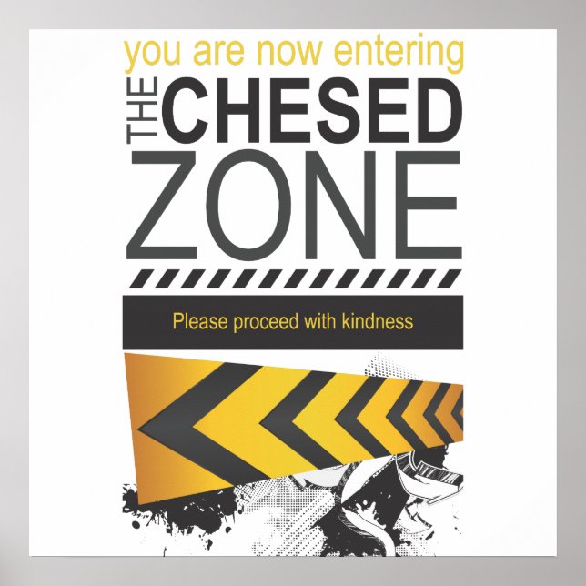 Affiche You Are Now Entering the Chesed Zone (Devant)