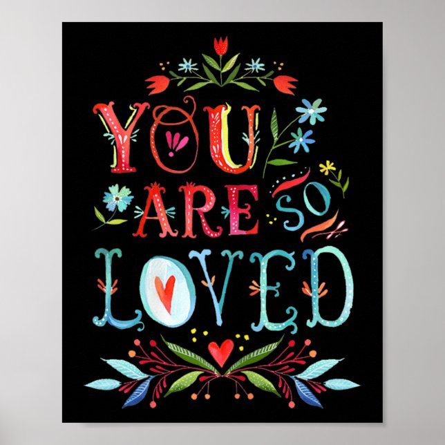 Affiche You Are So Loved Motivational Quote  (Devant)