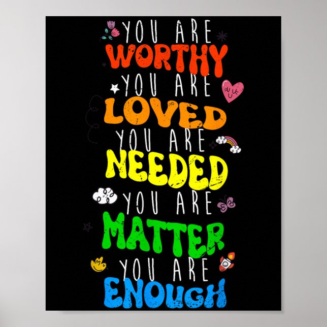 Affiche You Are Worthy You Are Loved Suicide Prevention Aw (Devant)