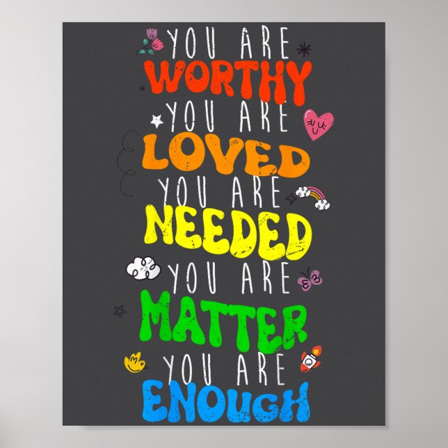 Affiche You Are Worthy You Are Loved Suicide Prevention Aw (Devant)