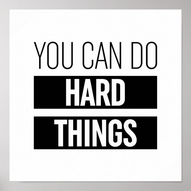 Affiche You Can Do Hard Things (Devant)