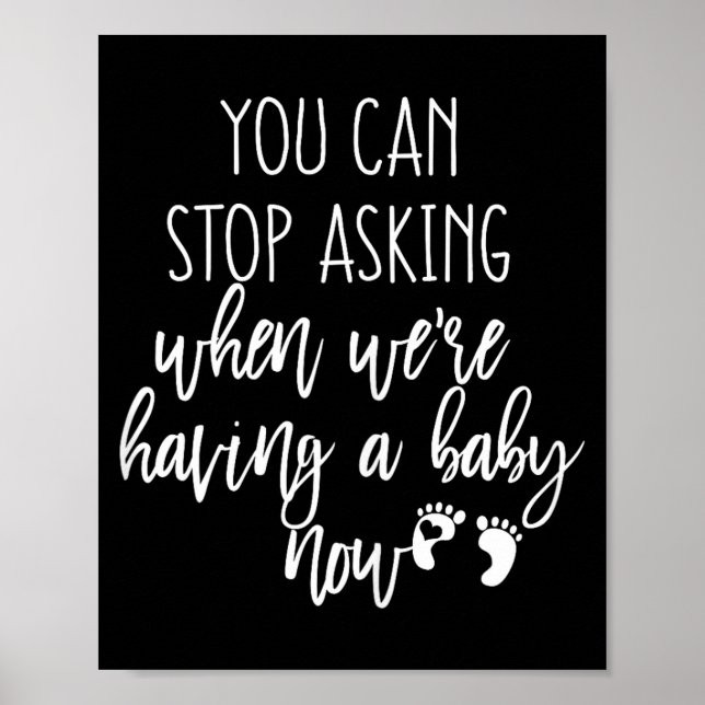 Affiche You Can Stop Asking Now Pregnancy New Years Expect (Devant)