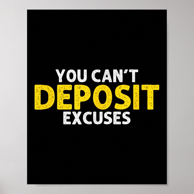 Affiche You Can’t Desit Excuses Motivational Entrepreneur  (Devant)