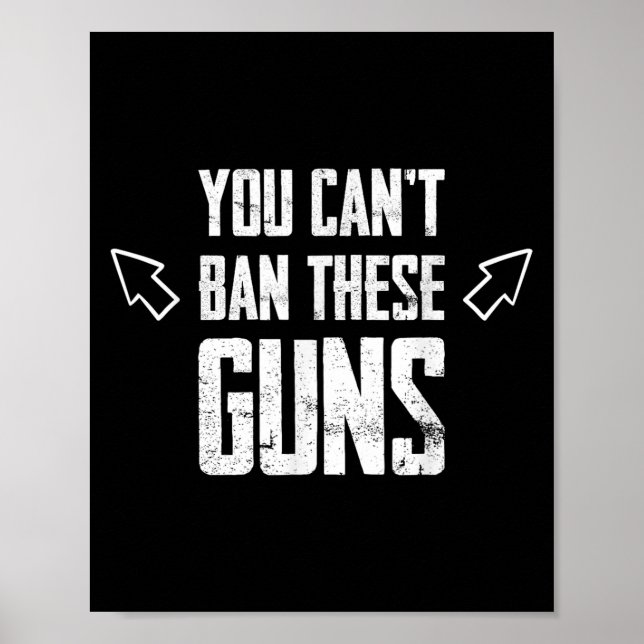 Affiche You Can't Ban These Guns Anti Democrat Funny Gym W (Devant)