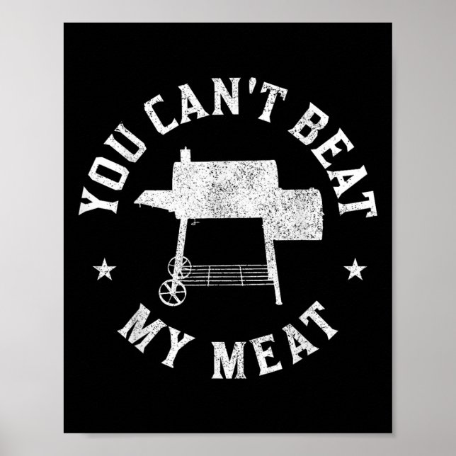 Affiche You Can't Beat My Meat Bbq Grilling Chef Funny Gri (Devant)