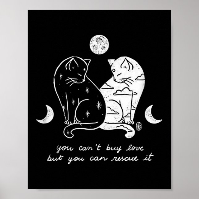 Affiche You Can't Buy Love But You Can Rescue It Cat Lover (Devant)
