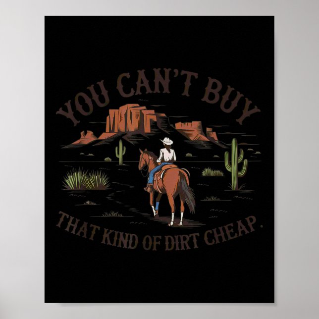 Affiche You Can't Buy That Kind Of Dirt  (Devant)