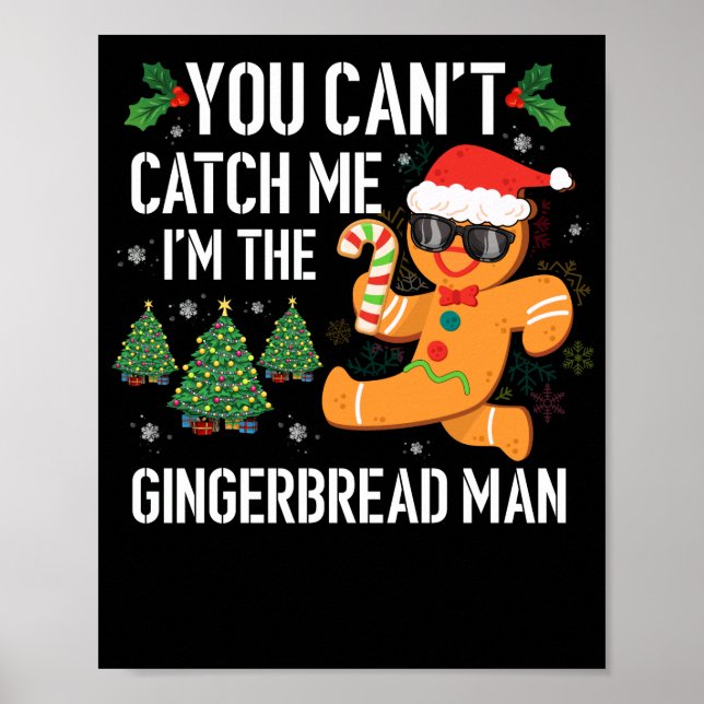 Affiche You can't Catch Me I'm the Gingerbread Man Pajama (Devant)