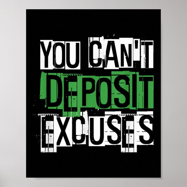 Affiche You Can't Desit Excuses Motivational For Entrepren (Devant)