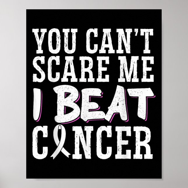 Affiche You Can't E Me I Beat Cancer  (Devant)