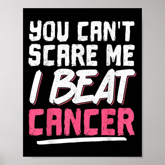 Affiche You Can't E Me I Beat Cancer  (Devant)