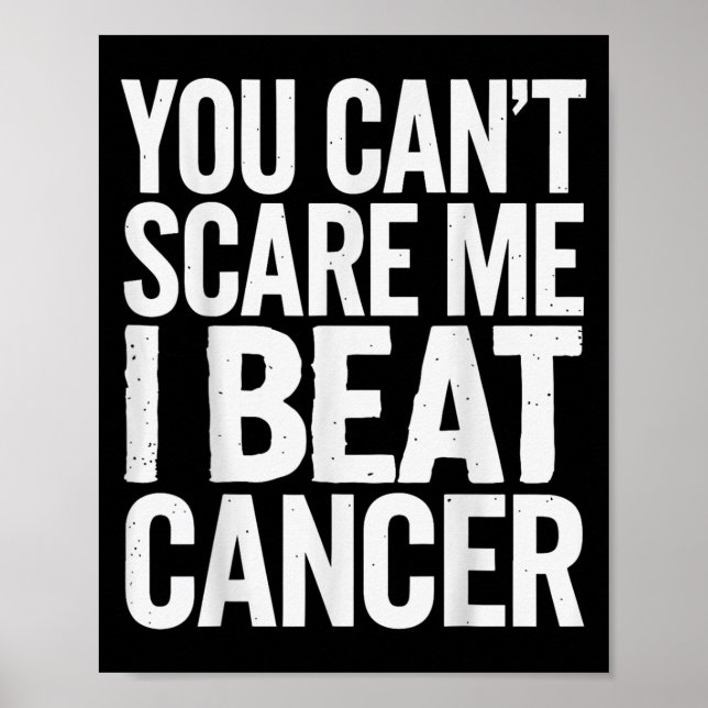 Affiche You Can't E Me I Beat Cancer  (Devant)
