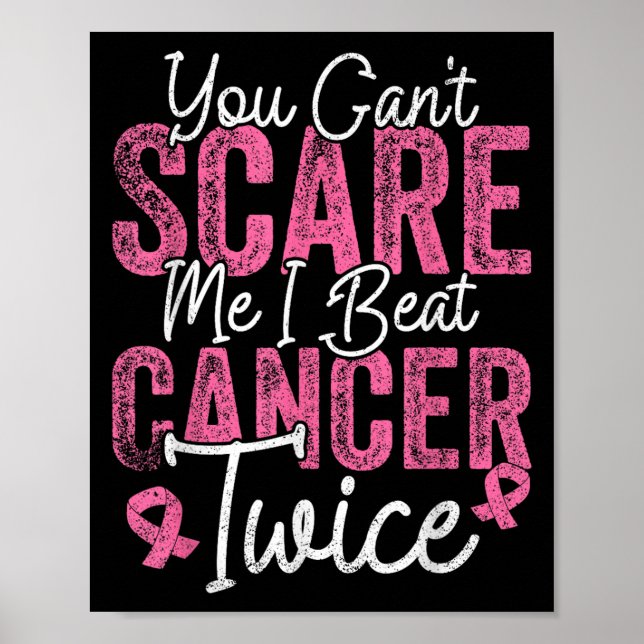 Affiche You Can't E Me I Beat Cancer Twice Retro Breast Ca (Devant)
