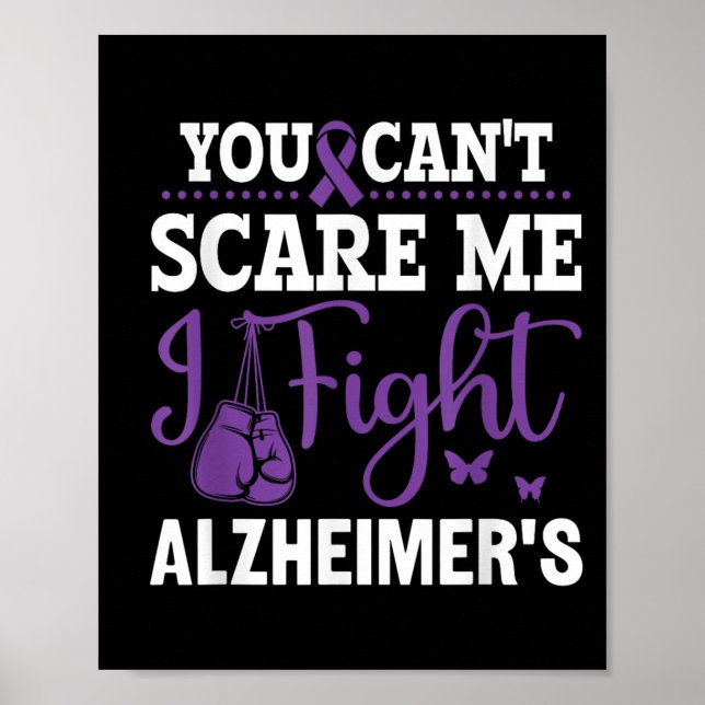 Affiche You Can't E Me I Fight Heimer's - Dementia Awarene (Devant)